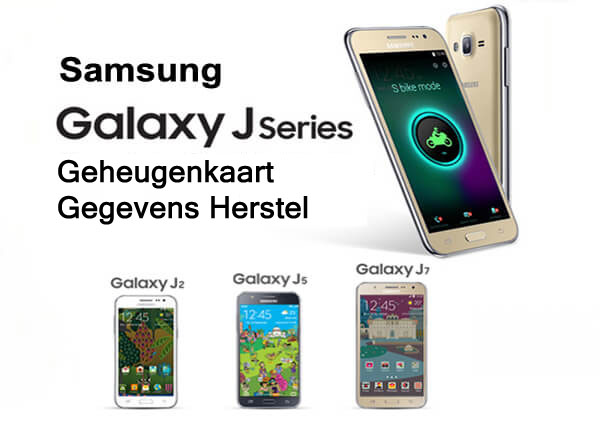 Samsung Galaxy J2, J3, J5, J7 Geheugenkaart Gegevens Herstel