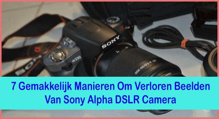 Sony Alpha DSLR camera herstel
