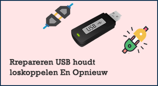 repareren USB houdt loskoppelen En Opnieuw verbinding