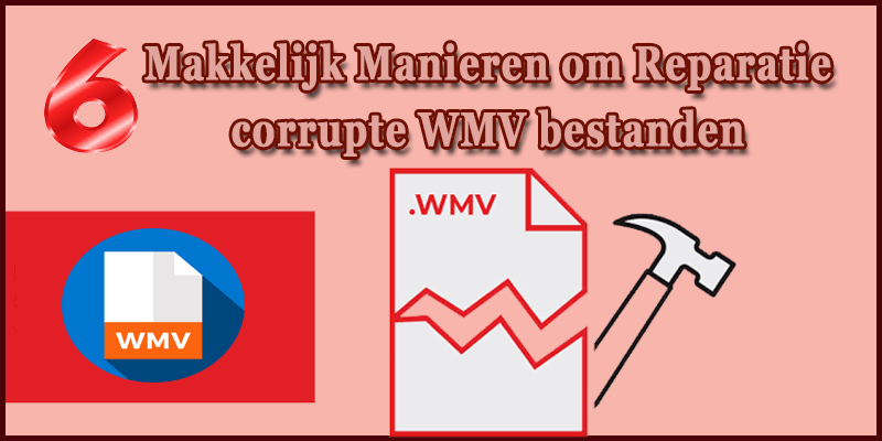 Reparatie corrupte WMV bestanden