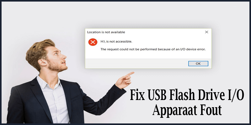 Fix USB Flash Drive IO Apparaat Fout