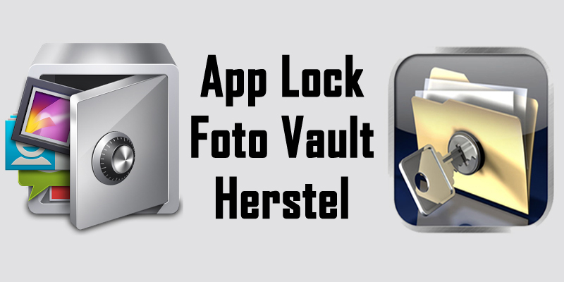 hoe herstellen foto's van App Lock Vault