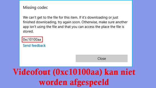 videofout (0xc10100aa) kan niet worden afgespeeld