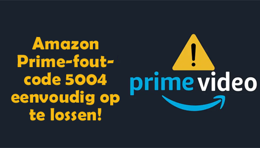 Amazon Prime-foutcode 5004